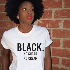 T-SHIRT AFRO FEMME « Black No Sugar No Cream »